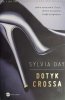 DOTYK CROSSA - Sylvia Day